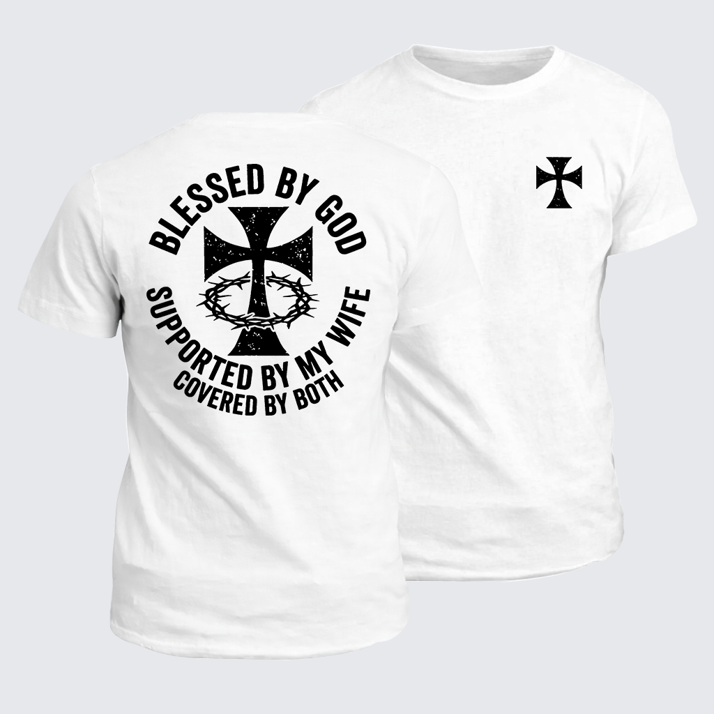 Covered By God And Wife Jesus God Christian Cotton T-Shirt