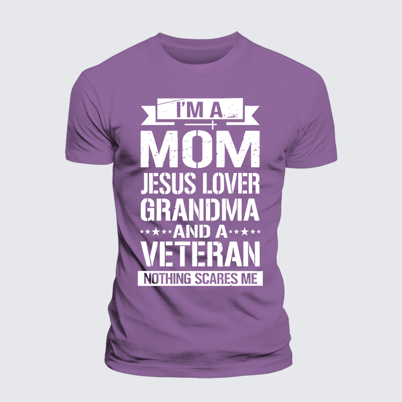 I'm A Mom-Jesus Lover-Grandma-Veteran Jesus God Christian Premium Mercerized Cotton Tee