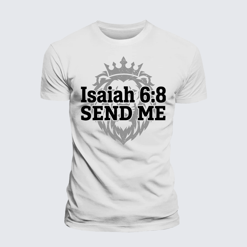 Isaiah 6:8 - SEND ME Jesus God Christian Premium Mercerized Cotton Tee
