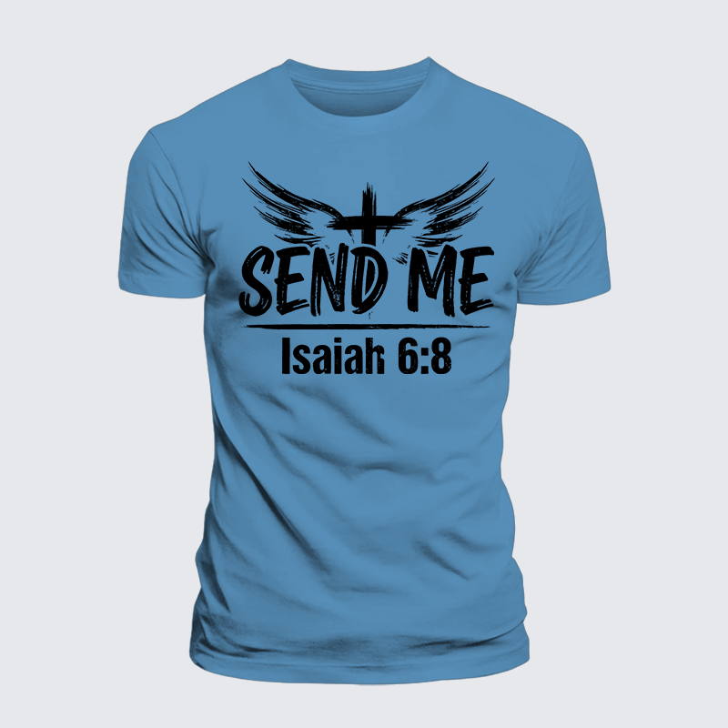 Isaiah 6:8 - SEND ME Jesus God Christian Premium Mercerized Cotton Tee