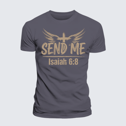Isaiah 6:8 - SEND ME Jesus God Christian Premium Mercerized Cotton Tee