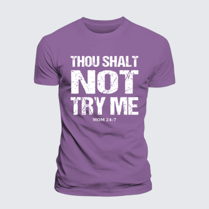 Thou Shalt Not Try Me Jesus God Christian Premium Mercerized Cotton Tee