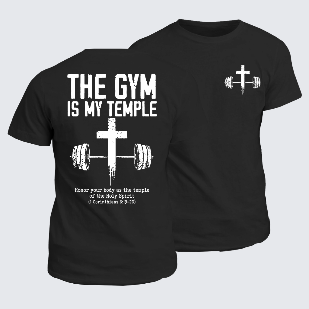 The Gym Is My Temple Jesus God Christian Cotton T-Shirt