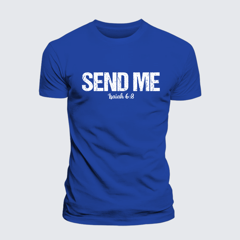 Isaiah 6:8 - SEND ME Jesus God Christian Cotton T-Shirt