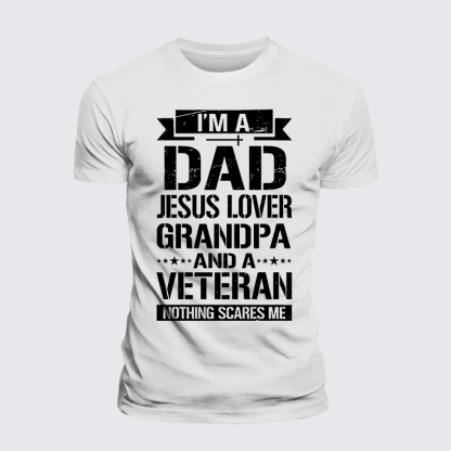 I'm A Dad-Jesus Lover-Grandpa-Veteran Jesus God Christian Premium Mercerized Cotton Tee