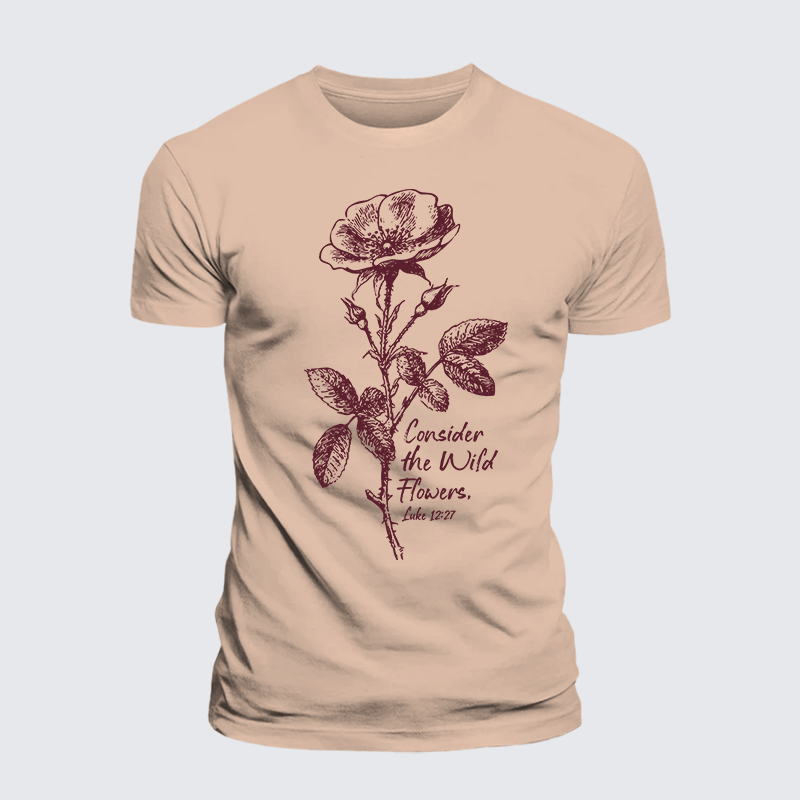 Consider the Wild Flowers Jesus God Christian Premium Mercerized Cotton Tee