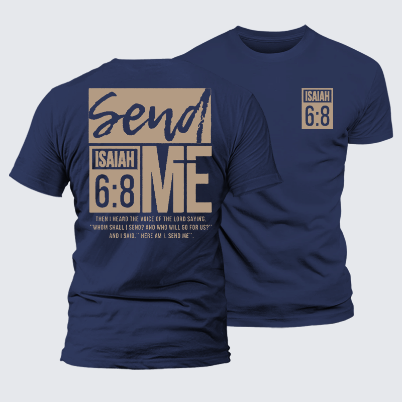 Send Me  Jesus God Christian Premium Mercerized Cotton Tee