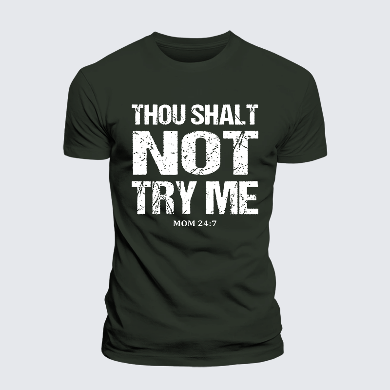 Thou Shalt Not Try Me Jesus God Christian Premium Mercerized Cotton Tee
