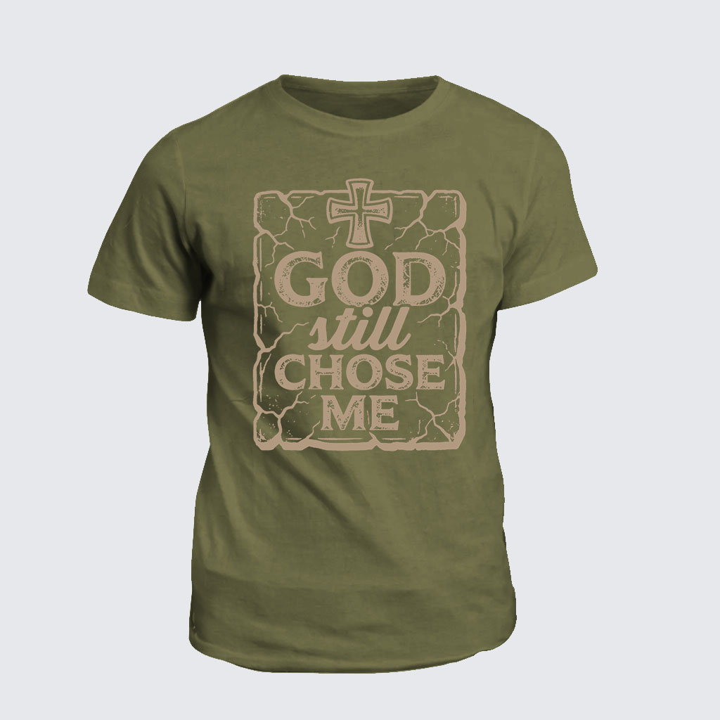 Classic Cotton Tee - God Still Chose Me