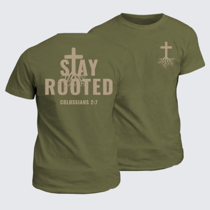 Stay Rooted Colossians 2:7 Jesus God Christian Cotton T-Shirt
