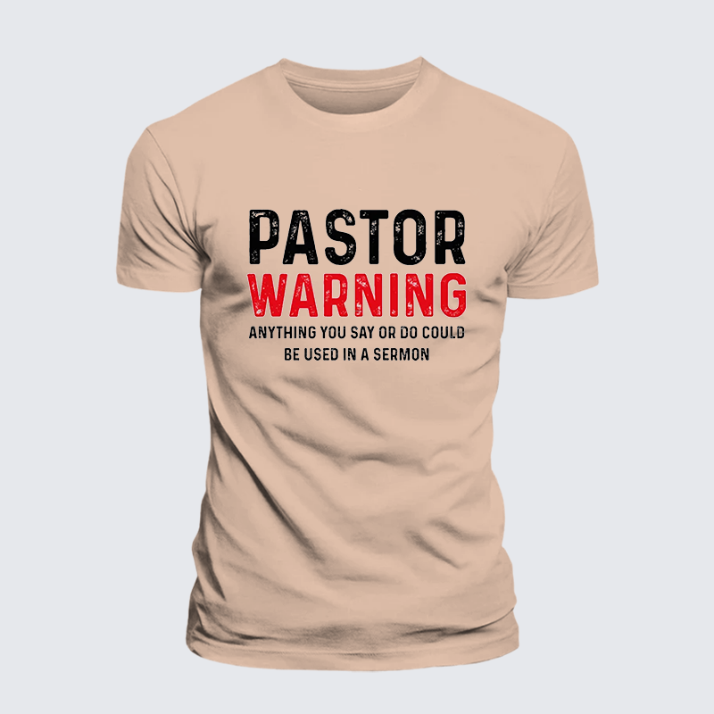 Pastor Warning Anything You Say or Do Could Be Used in a Sermon Jesus God Christian Premium Mercerized Cotton Tee