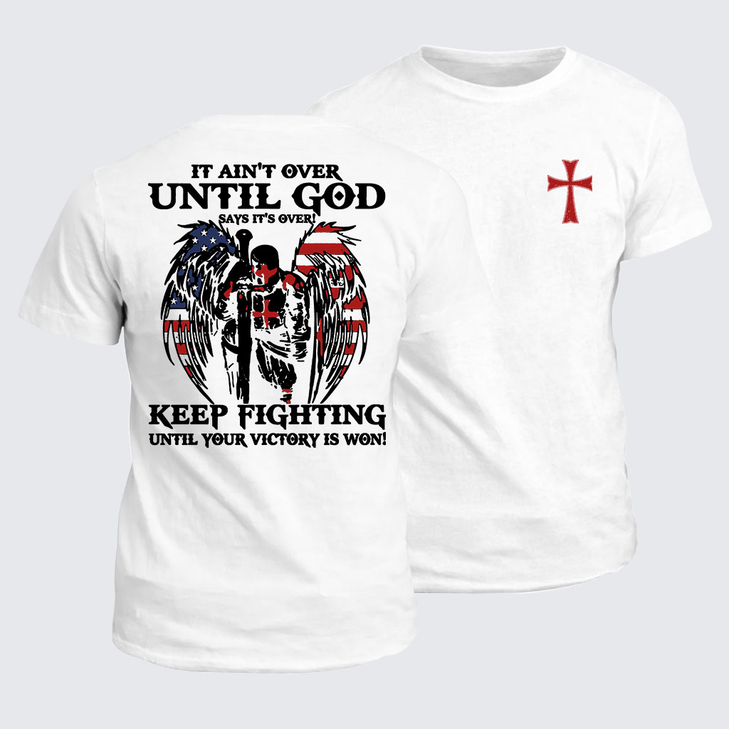 Classic Cotton Tee - It Ain't Over Until God Says It's Over 
