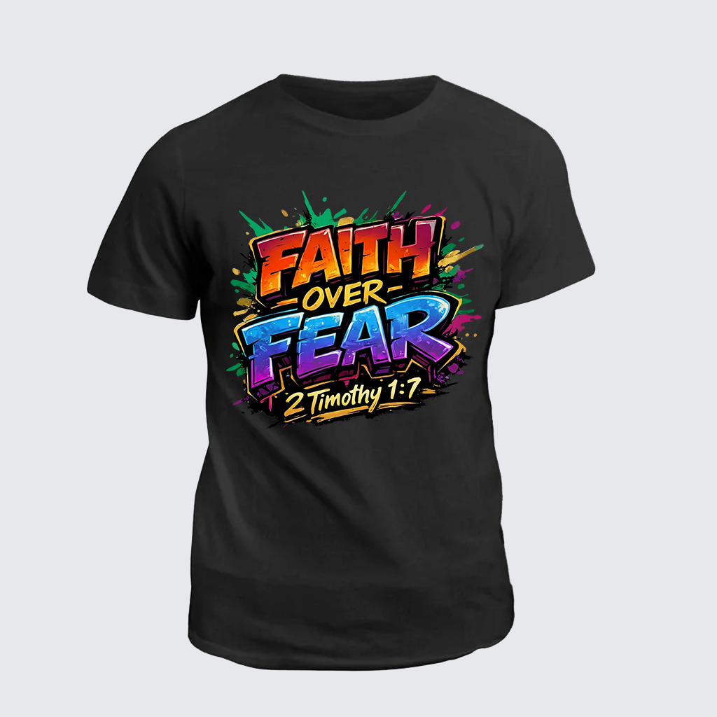 Faith Over Fear Jesus God Christian Cotton T-Shirt