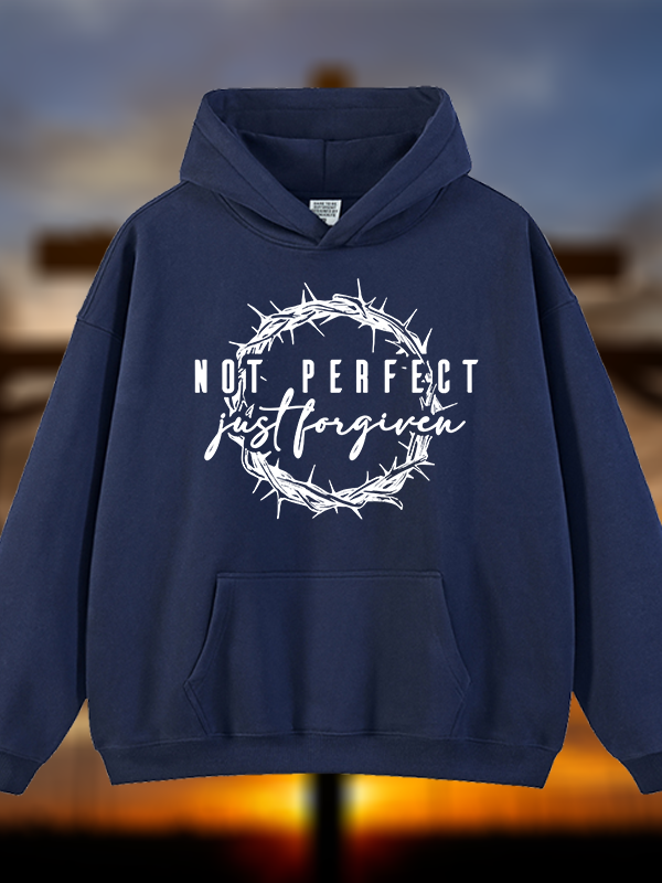Not Perfect Just Forgiven Religious Jesus God Christian Plush Fleece-Lined Hoodie