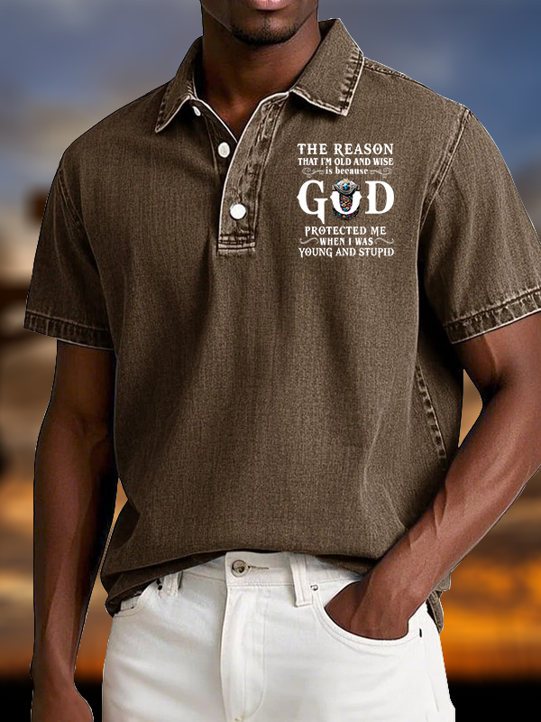 The Reason That I'm Old And Wise Is Because God Protected Me When I Was Young And Stupid Vintage Short Sleeve Polo Shirt