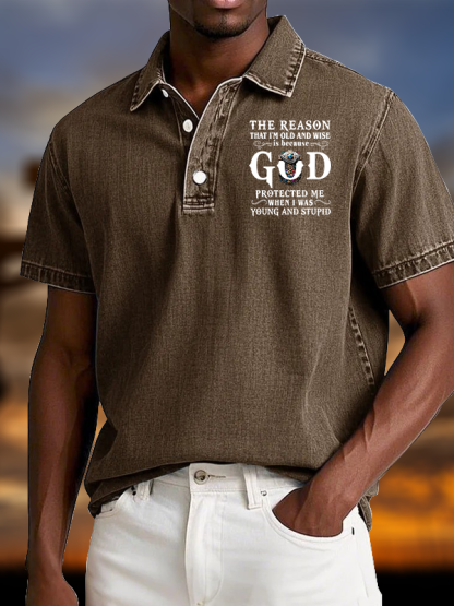 The Reason That I'm Old And Wise Is Because God Protected Me When I Was Young And Stupid Vintage Short Sleeve Polo Shirt