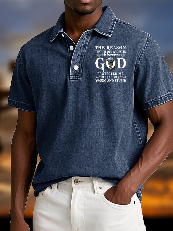 The Reason That I'm Old And Wise Is Because God Protected Me When I Was Young And Stupid Vintage Short Sleeve Polo Shirt
