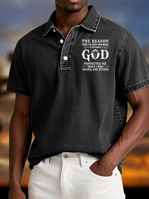 The Reason That I'm Old And Wise Is Because God Protected Me When I Was Young And Stupid Vintage Short Sleeve Polo Shirt