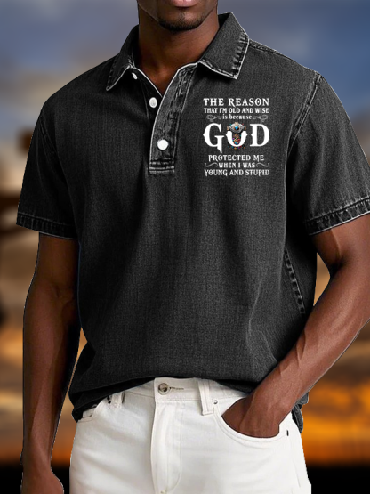 The Reason That I'm Old And Wise Is Because God Protected Me When I Was Young And Stupid Vintage Short Sleeve Polo Shirt