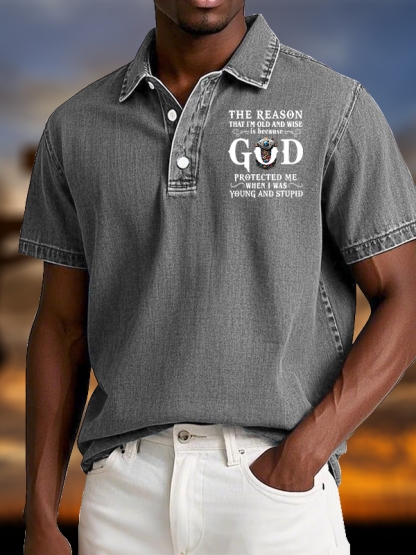 The Reason That I'm Old And Wise Is Because God Protected Me When I Was Young And Stupid Vintage Short Sleeve Polo Shirt