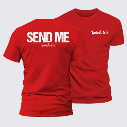 Isaiah 6:8 - SEND ME Jesus God Christian Cotton T-Shirt