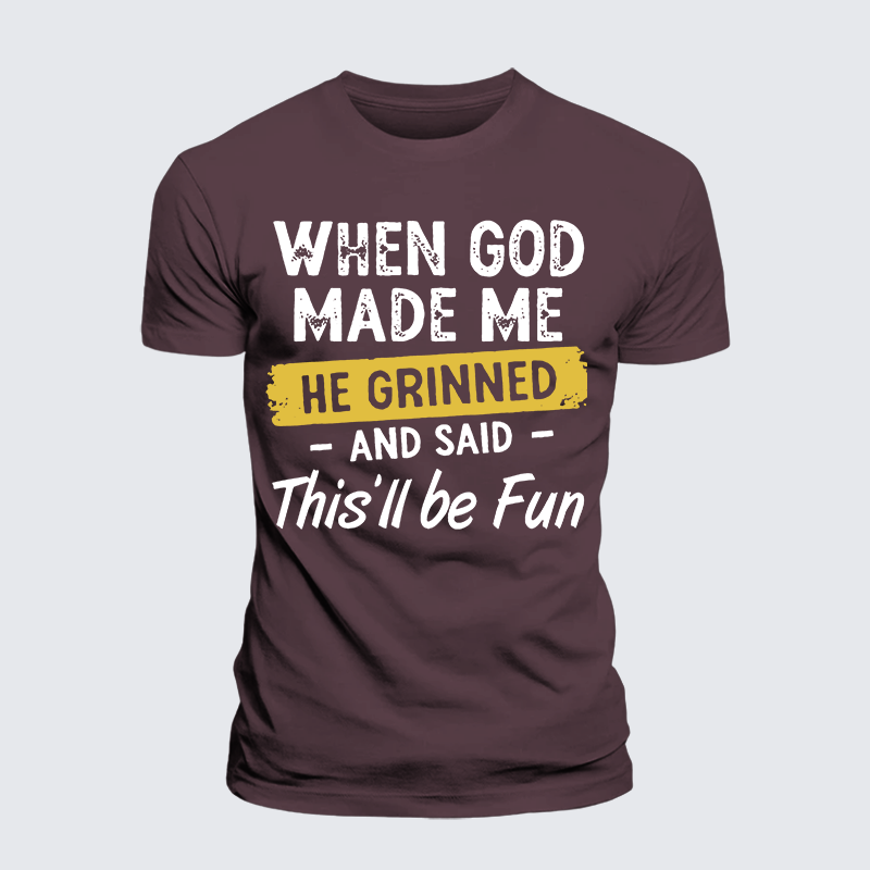 When God Made Me He Grinned And Said This Will Be Fun Jesus God Christian Premium Mercerized Cotton Tee