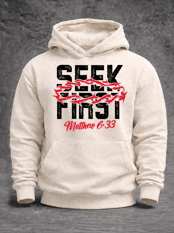 Seek First Jesus God Christian Washed Hoodie