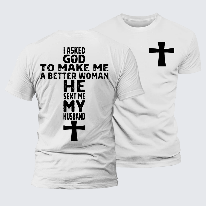 God Sent Me My husband Jesus God Christian Premium Mercerized Cotton Tee