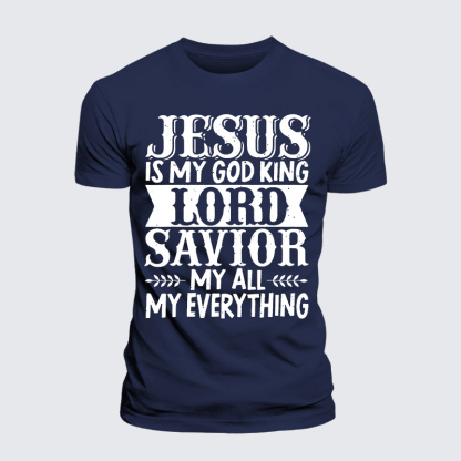 Jesus Is My God King Lord Savior My Everything Jesus God Christian Premium Mercerized Cotton Tee