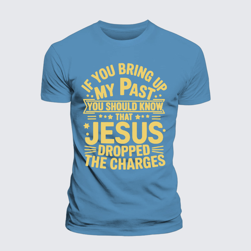 Jesus Dropped Jesus God Christian Premium Mercerized Cotton Tee