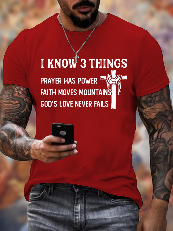 I Know 3 Things Jesus God Christian Cotton T-Shirt