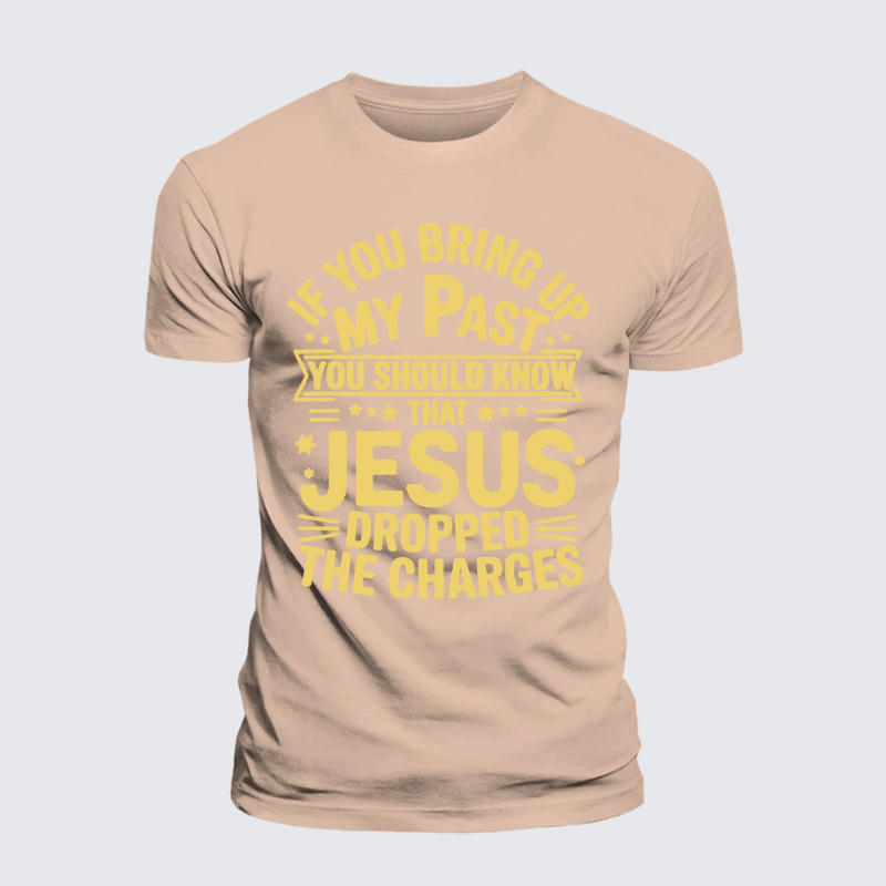 Jesus Dropped Jesus God Christian Premium Mercerized Cotton Tee