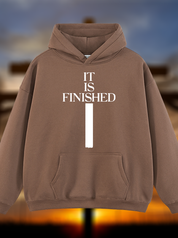 It Is Finished Jesus God Christian Plush Fleece-Lined Hoodie
