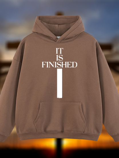 It Is Finished Jesus God Christian Plush Fleece-Lined Hoodie