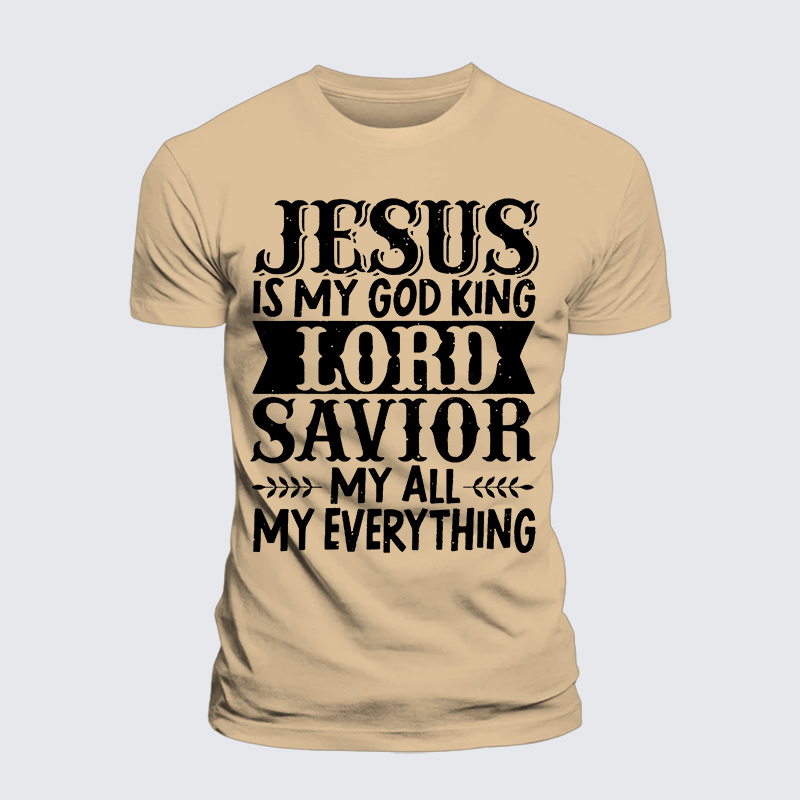Jesus Is My God King Lord Savior My Everything Jesus God Christian Premium Mercerized Cotton Tee
