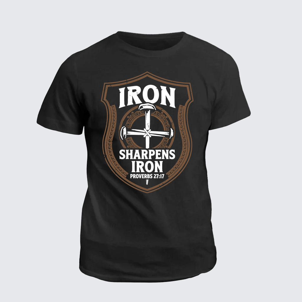 Iron Sharpens Iron - Proverbs 27:17 Jesus God Christian Cotton T-Shirt