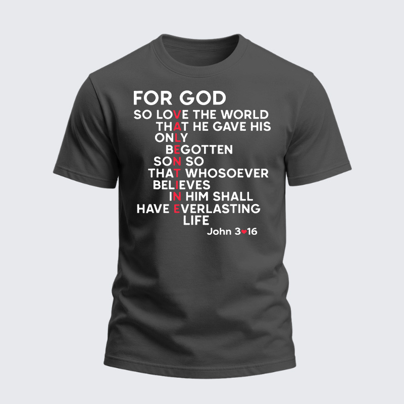 Heavyweight Cotton Tee - For God Bible Verse Jonh 3:16
