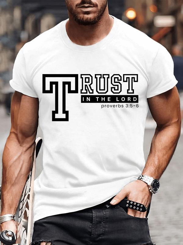 Trust In The Lord Jesus God Christian Cotton T-Shirt