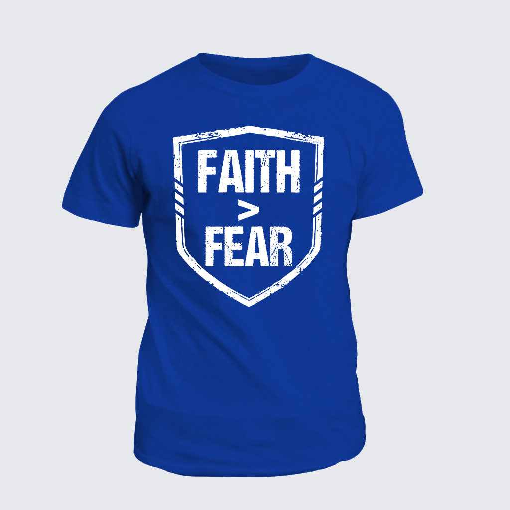 Classic Cotton Tee - Faith > Fear