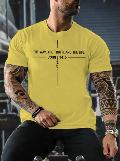 The Way the Truth The Life John 14:6 Jesus God Christian Cotton T-Shirt