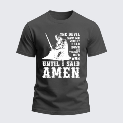 Heavyweight Cotton Tee - Head Down Until I Said Amen
