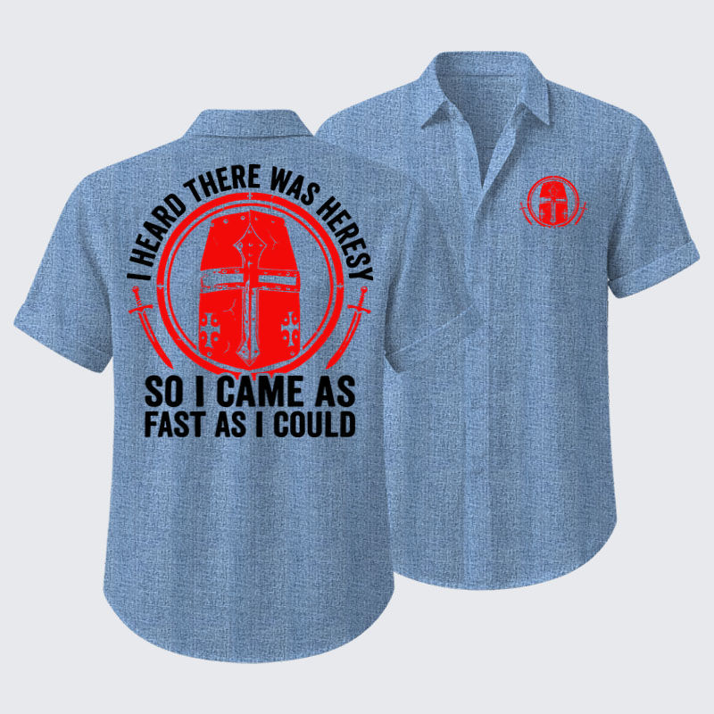 Short Sleeve Casual Shirt - I Heard There Was Heresy. So I Came As Fast As I Could Crusader Joke - Sky blue (front and back)