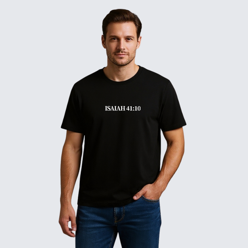 Do Not Fear, For I Am With You Isaiah 41:10 Jesus God Christian Premium Mercerized Cotton Tee