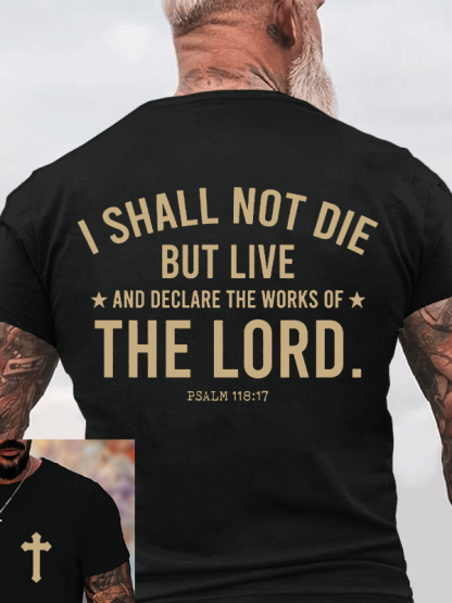 I Shall Not Die but Live Christian Cotton T-Shirt