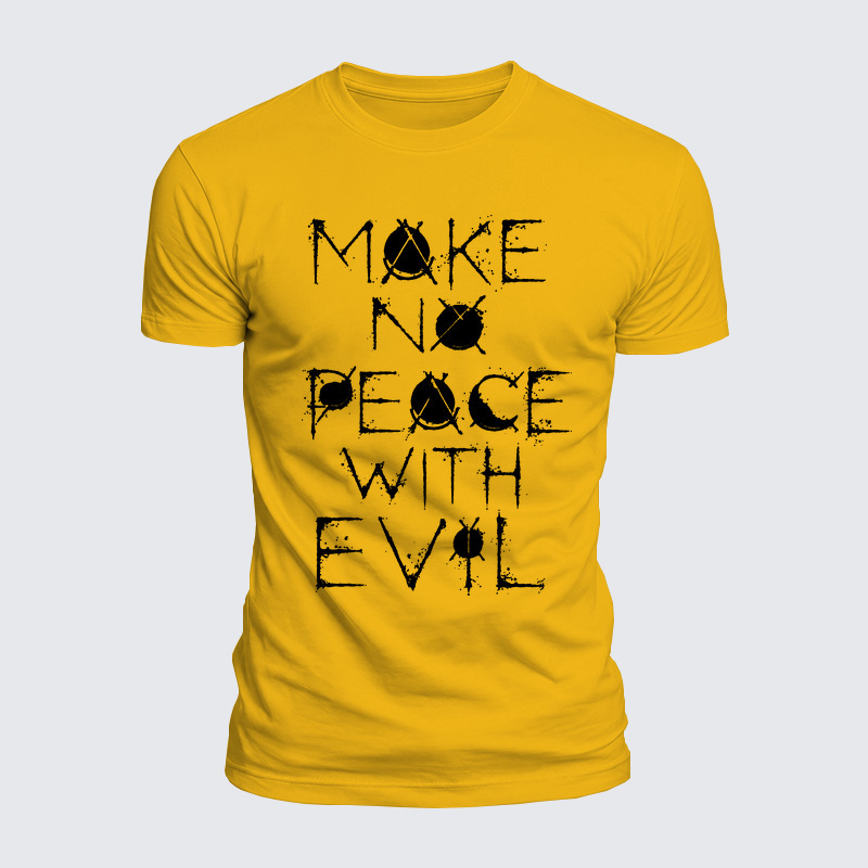 Luxe Mercerized Cotton Tee - Make No Peace with Evil