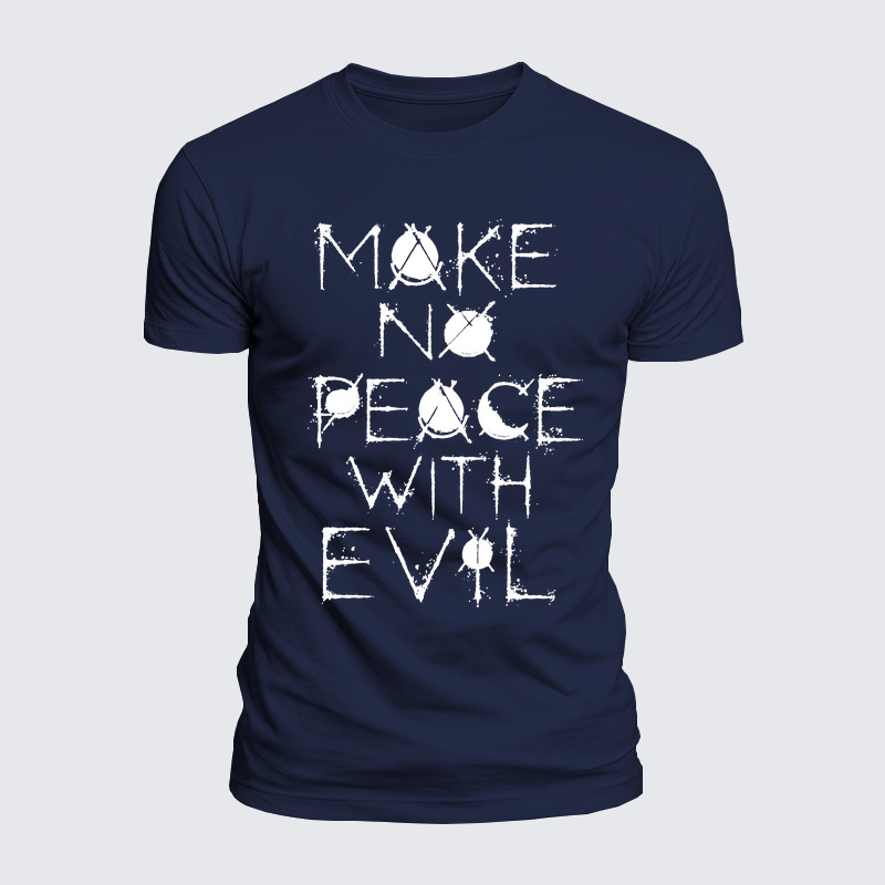 Luxe Mercerized Cotton Tee - Make No Peace with Evil