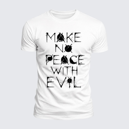 Luxe Mercerized Cotton Tee - Make No Peace with Evil
