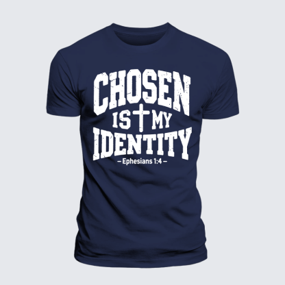 Chosen Is My ldentity Jesus God Christian Premium Mercerized Cotton Tee