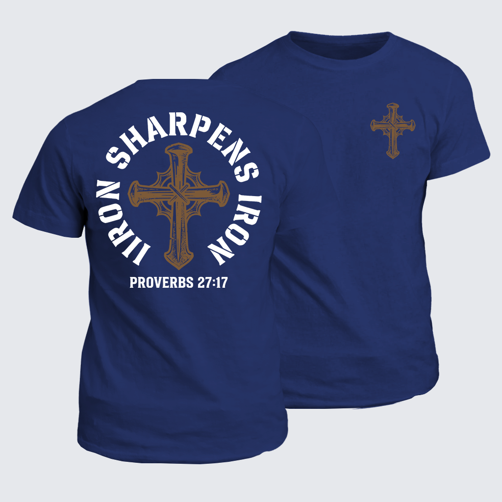 Iron Sharpens Iron - Proverbs 27:17 Jesus God Christian Cotton T-Shirt