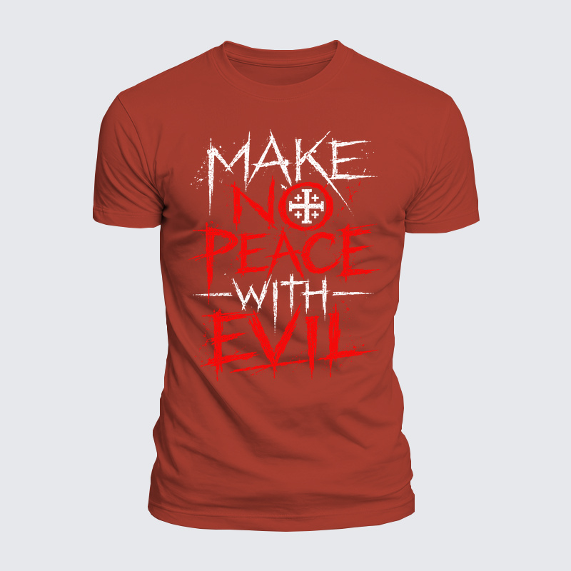 Luxe Mercerized Cotton Tee - Make No Peace with Evil